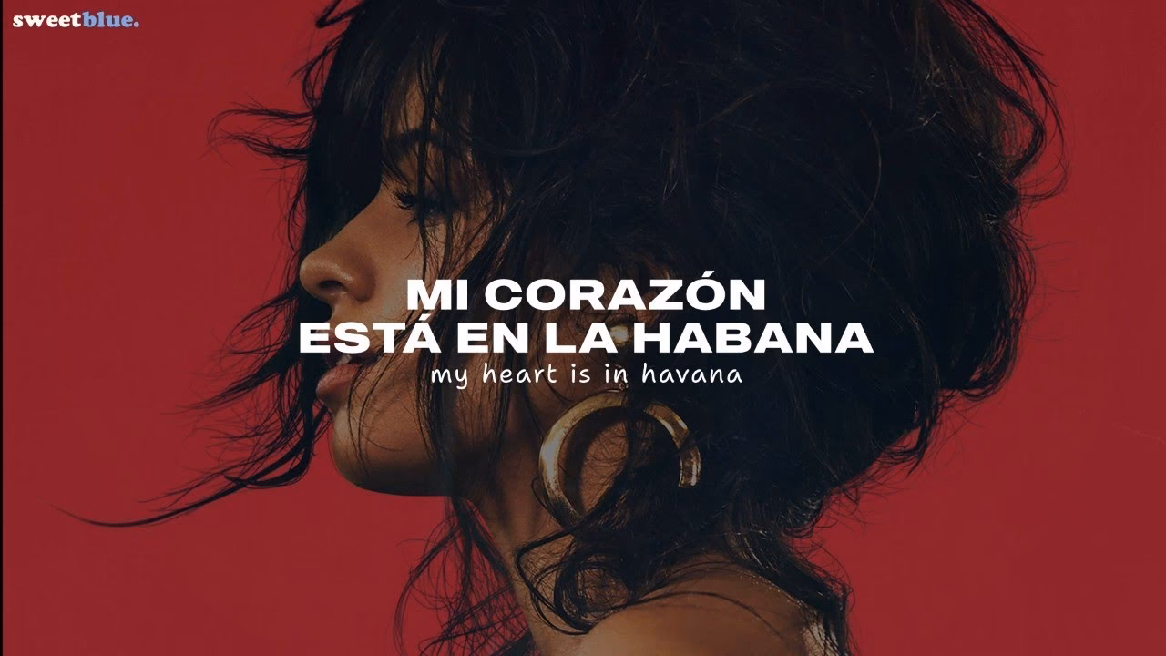 ¿Qué significa la canción Havana de Camila Cabello?