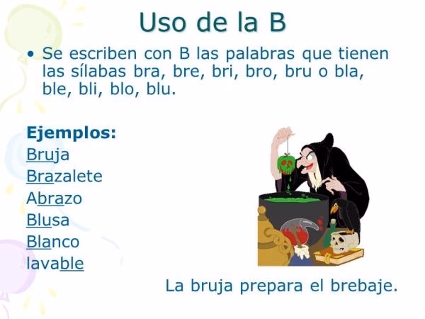 ¿Cuál es el uso correcto de la letra B?