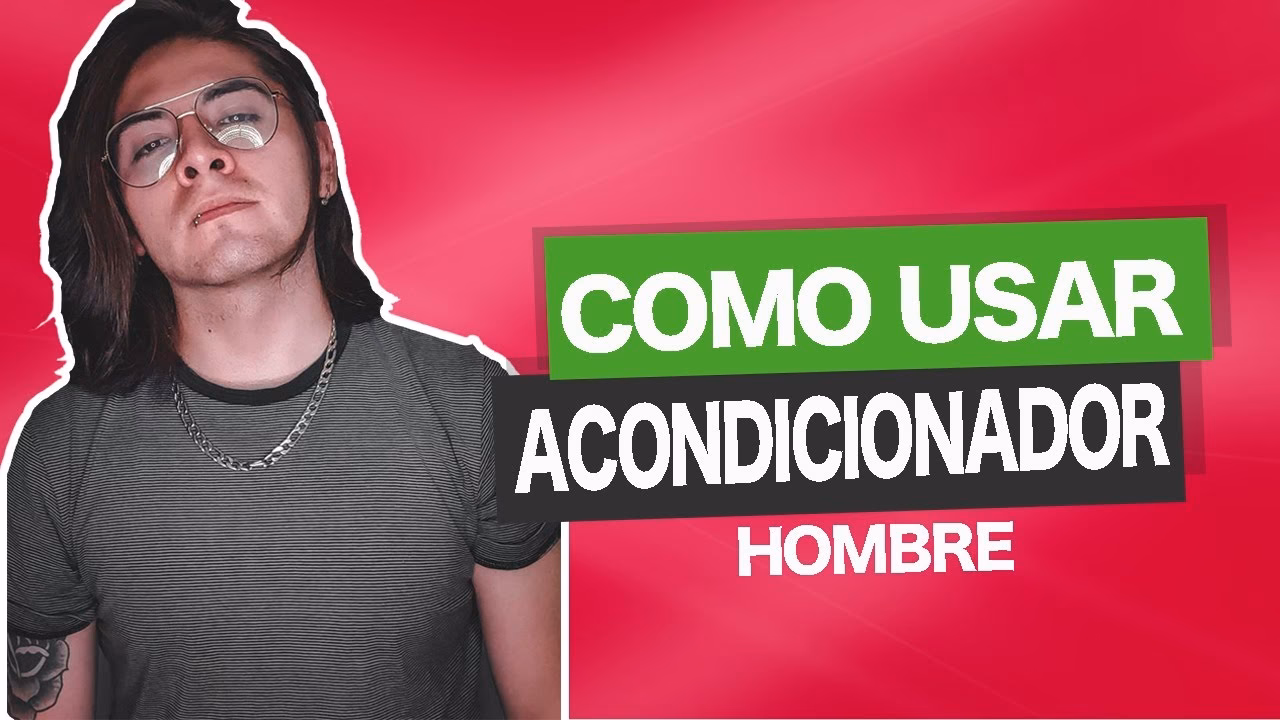 ¿Cuándo se debe utilizar el acondicionador?