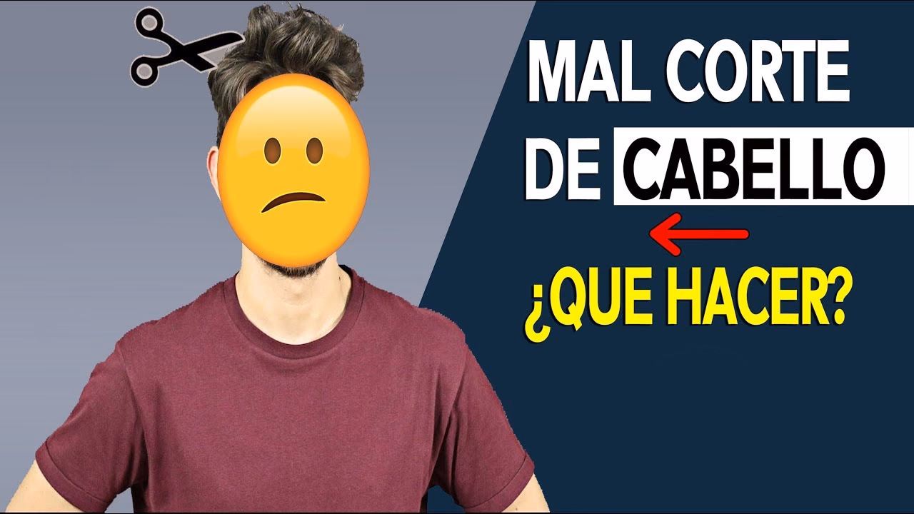 ¿Cómo se dice cuando te cortan mal el cabello?
