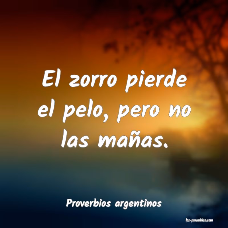 ¿Cómo dice el dicho 